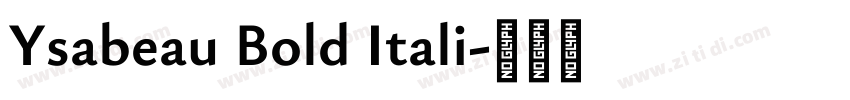 Ysabeau Bold Itali字体转换